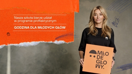 Program profilaktyczny ,,Młode Głowy''