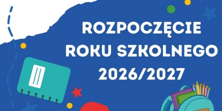 Uroczyste rozpoczęcie roku szkolnego 2026/2027